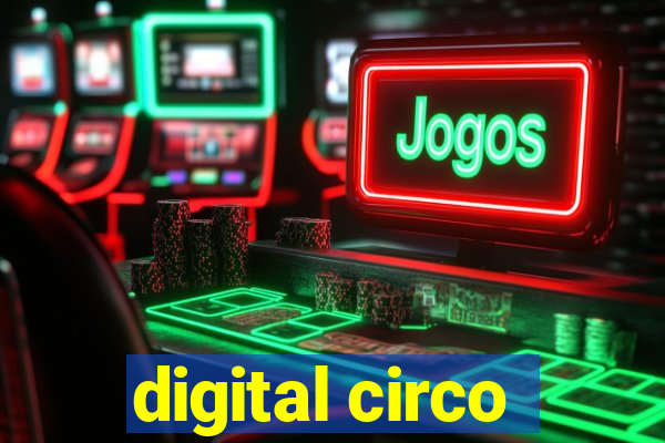 digital circo